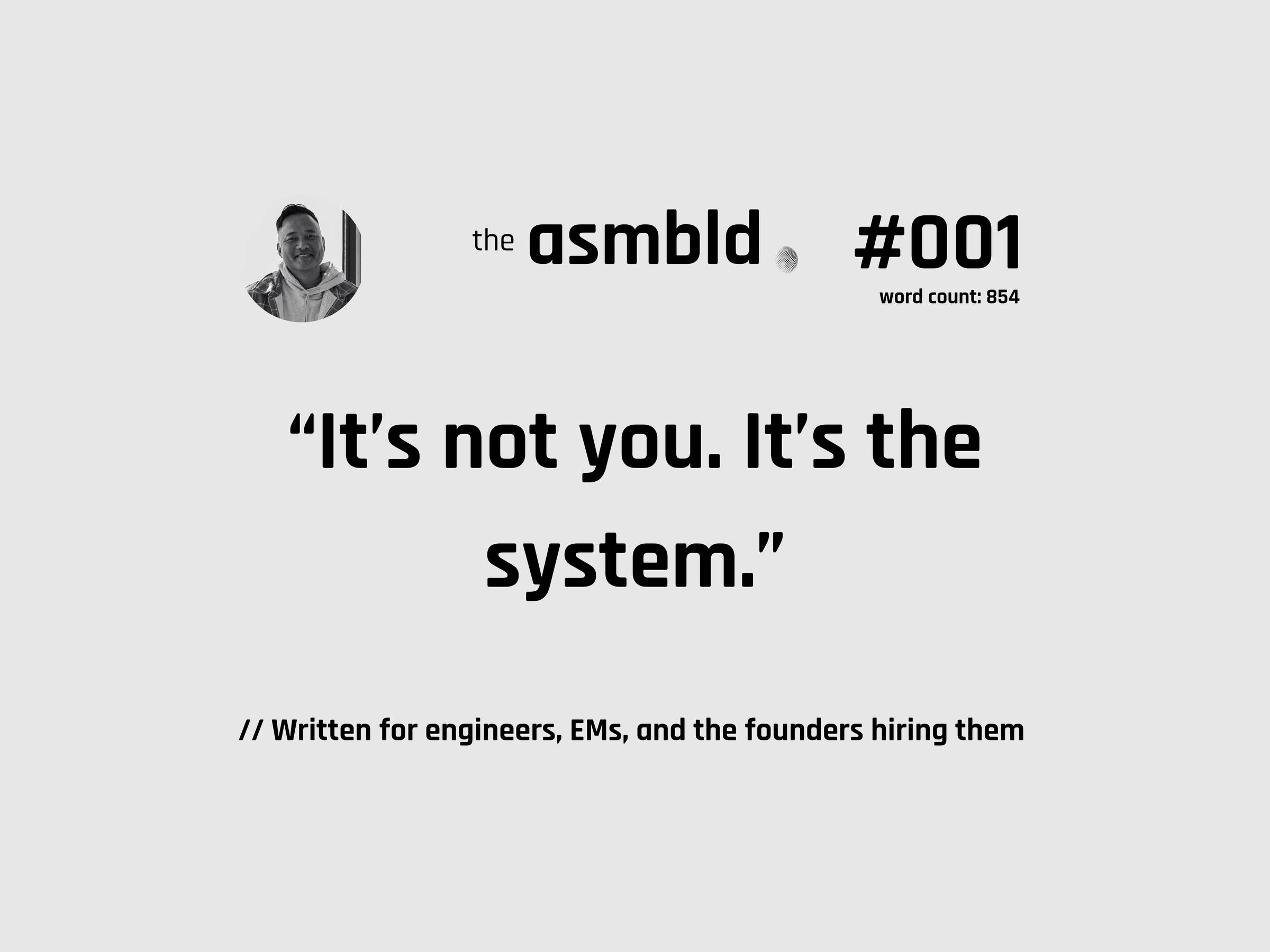 It's not you, it's the system