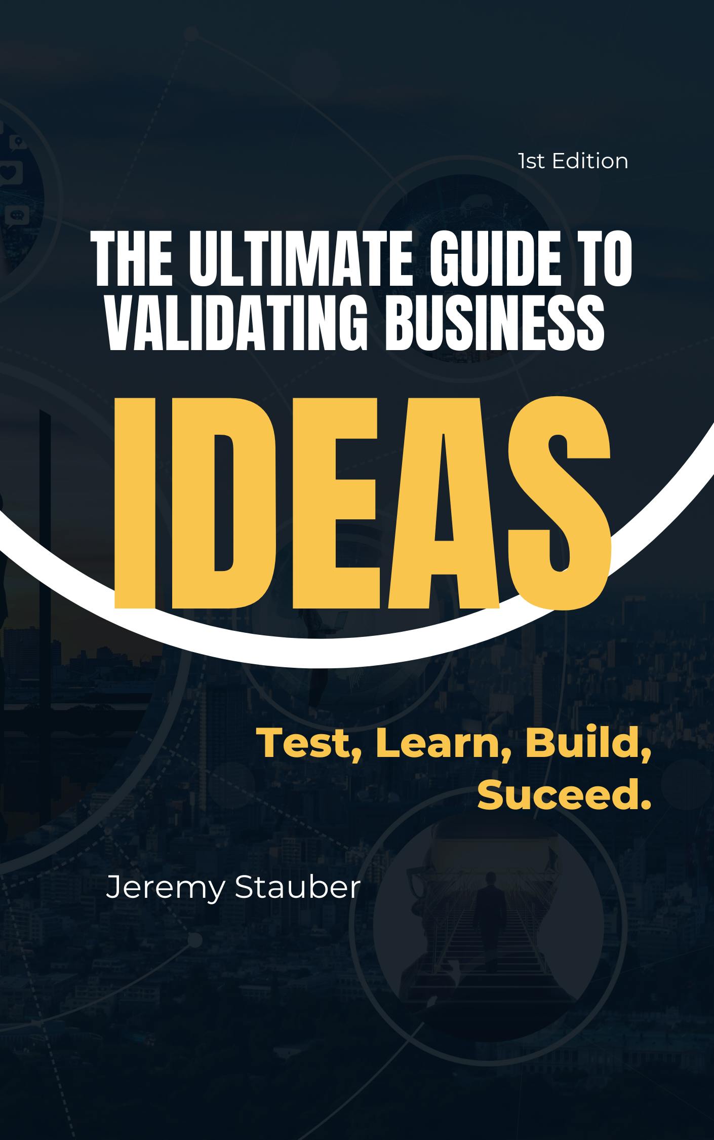 Validate Your Business Idea (Guide Book)