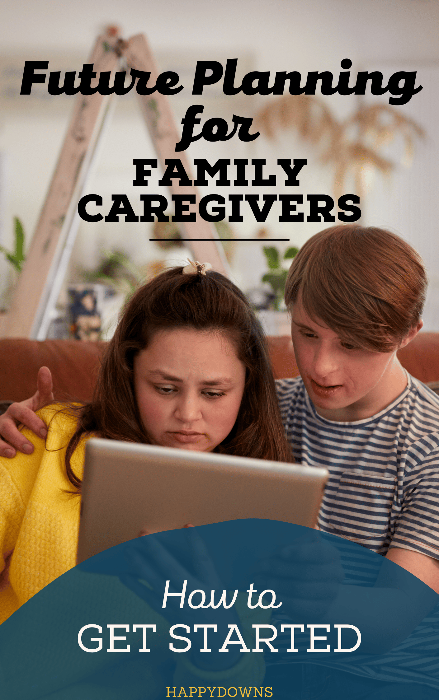 future-planning-for-family-caregivers-how-to-get-started