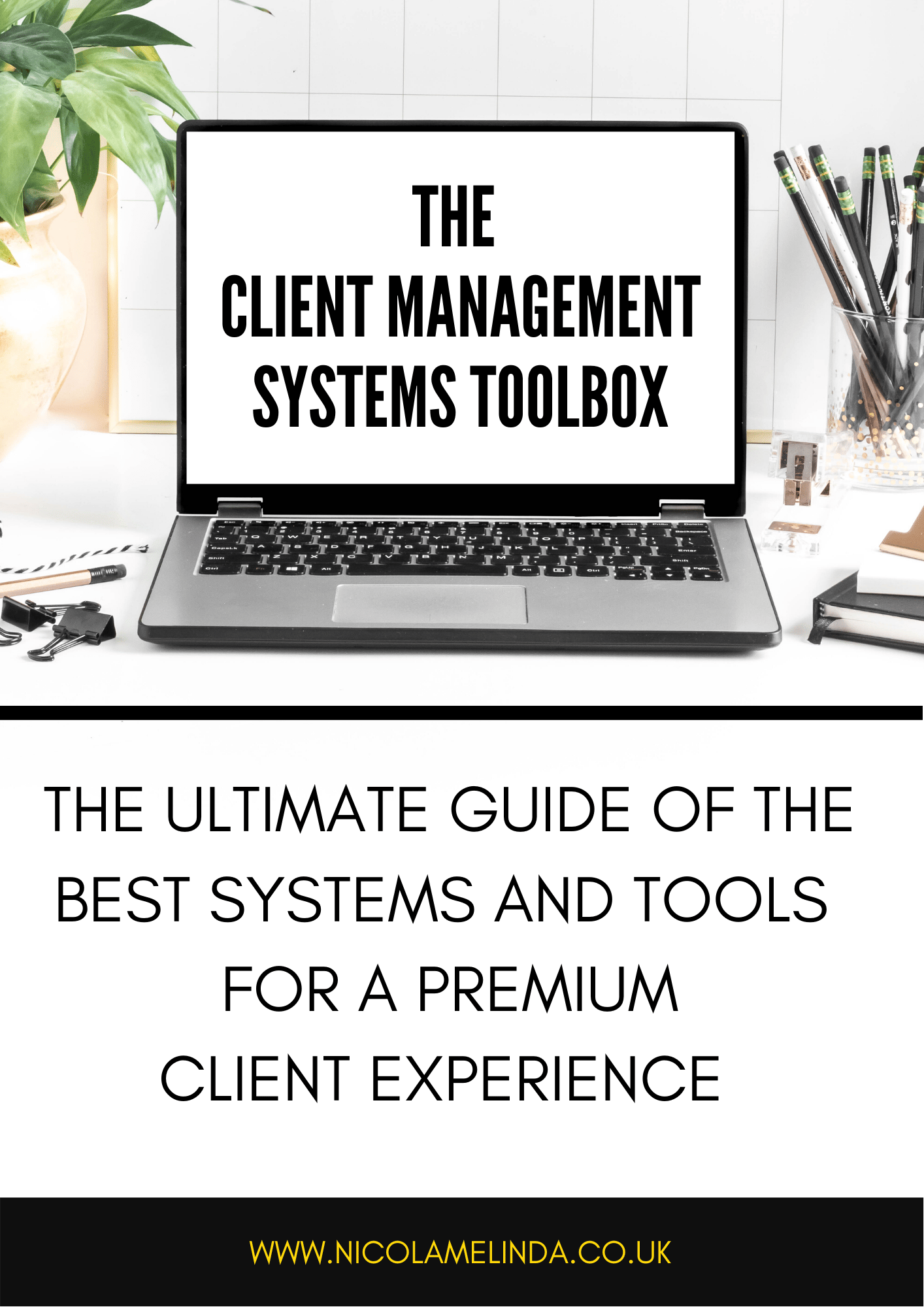 The Client Management Systems Toolkit