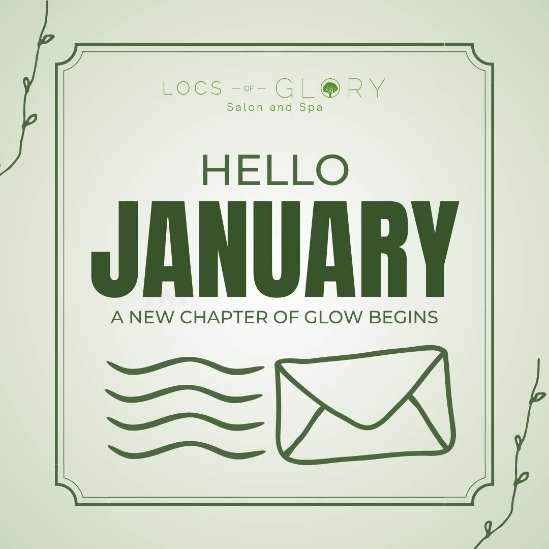 January newsletter cover for Locs of Glory salon featuring "Hello January" headline, envelope icon, and seasonal green design promoting spa and wellness updates.