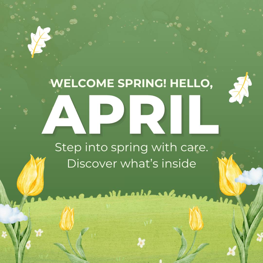 Spring salon and spa newsletter cover with green floral background and yellow tulips, featuring text “Welcome Spring Hello April” and a message about self-care, relaxation, beauty treatments, and discovering what’s new this month.