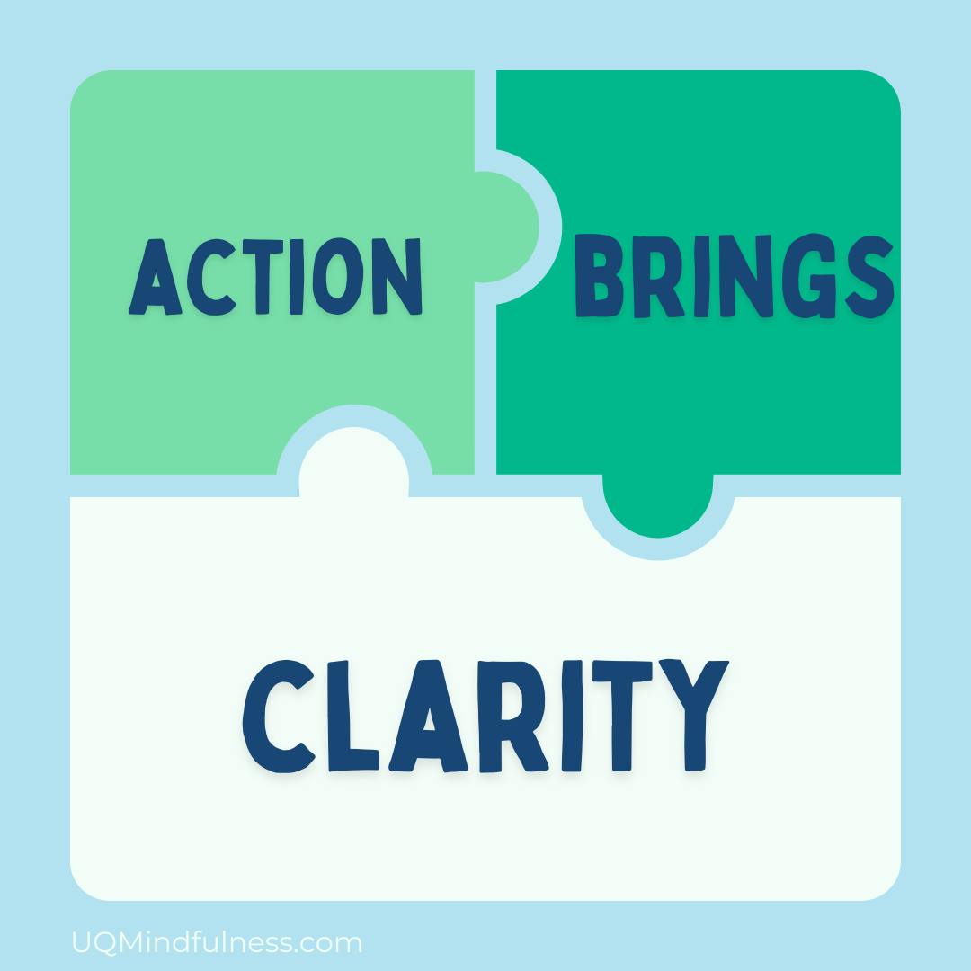 Puzzle pieces that say, "Action Brings Clarity".