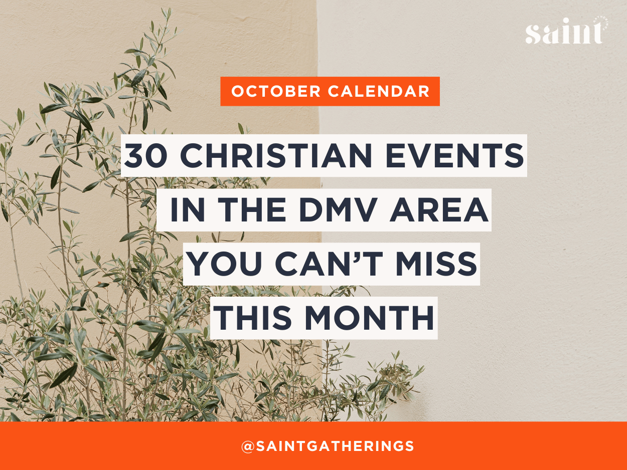 Discover 30 Christian Events in DC, Maryland and Virginia This January