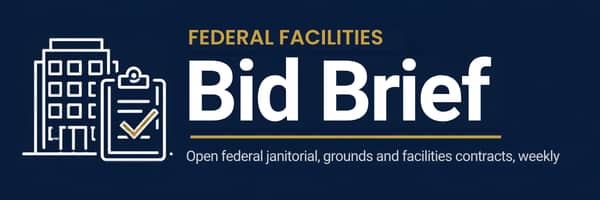 Federal Facilities Bid Brief