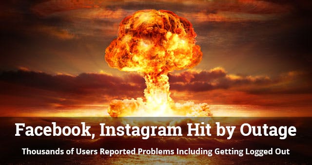 Photo of nuclear explosion with text "Facebook, Instagram Hit by Outage"