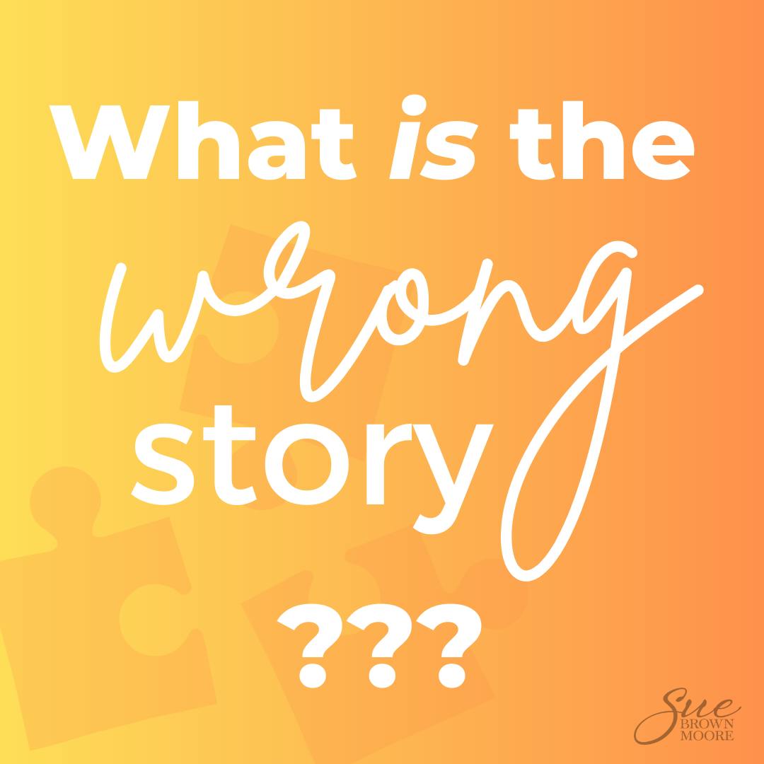 What IS the "wrong" story?