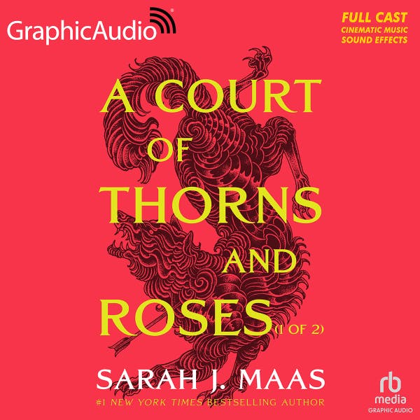 Graphic Audio cover of A Court of Thorns and Roses