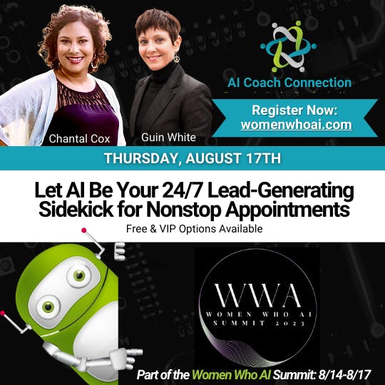 Guin White & Chantal Cox are featured presenters at the 2nd Women Who AI Summit (8/15-8/17)