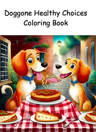 Doggone Healthy Choices Coloring Book