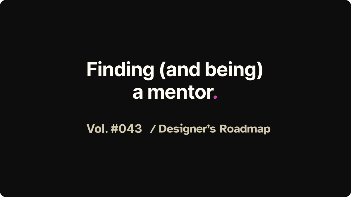 I wouldn’t be where I am today without mentors.