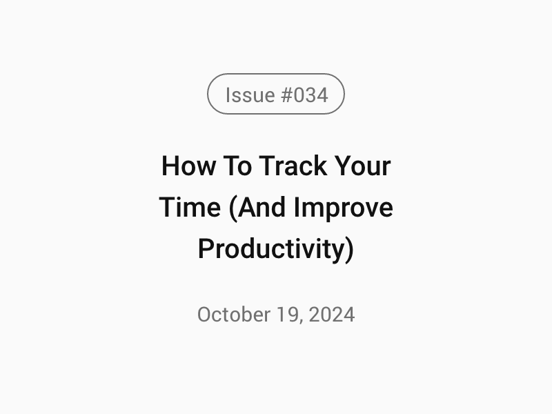 How To Track Your Time (And Improve Productivity)