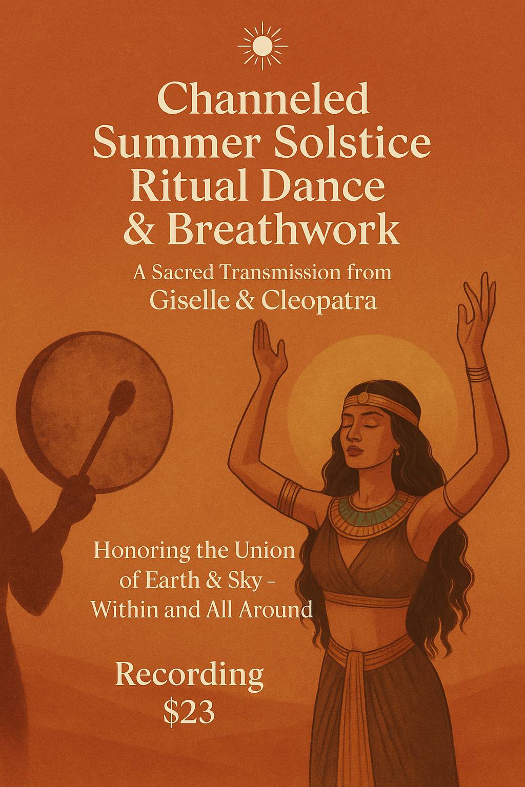 Summer Solstice Channeled Ritual Dance and Breath