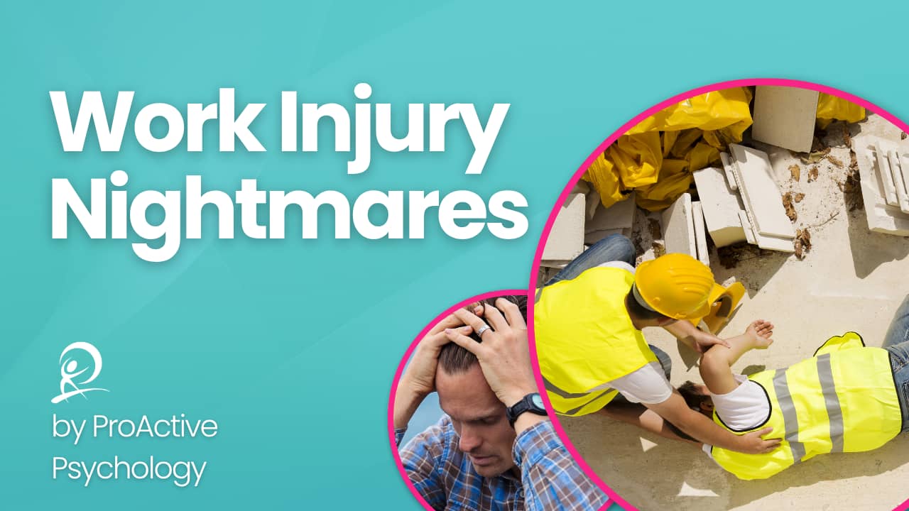 Work Injury Nightmares