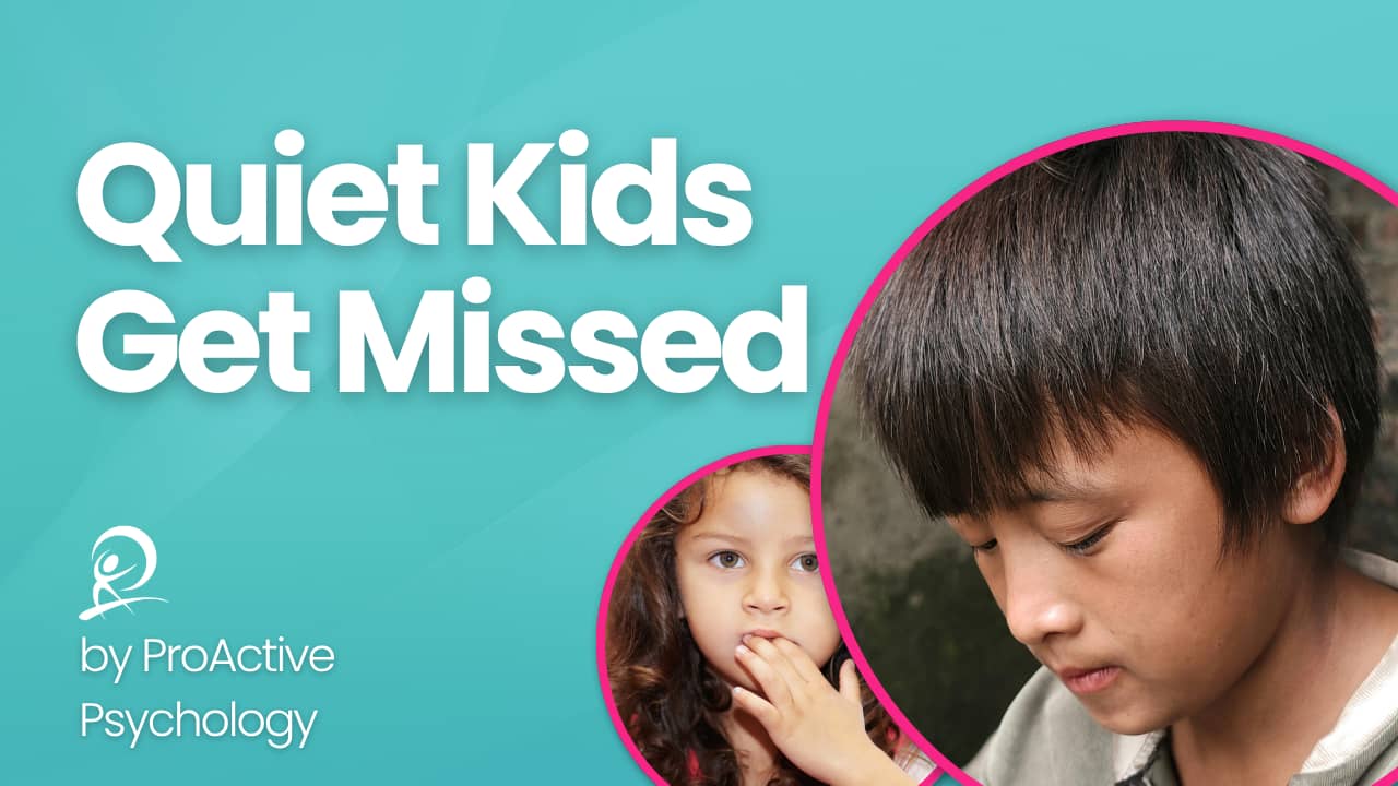 Quiet Kids Get Missed