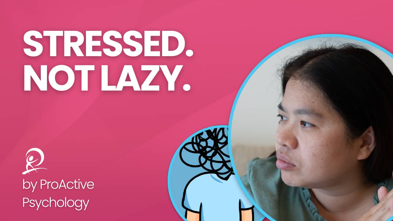 Stressed Not Lazy