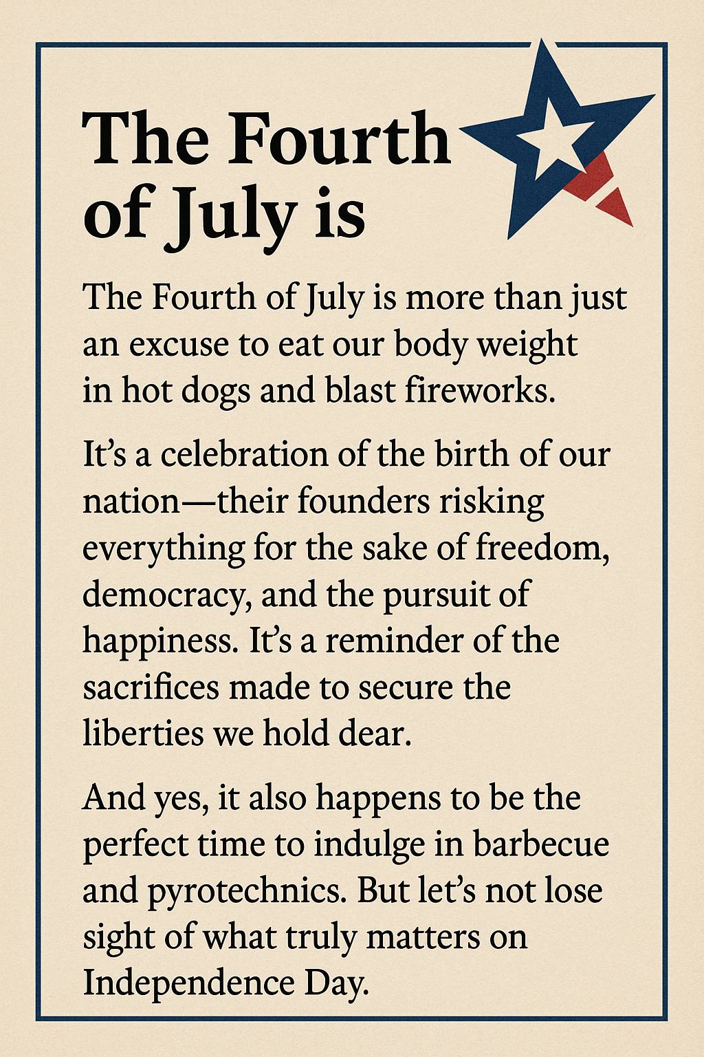 ? The 4TH Of July Is...