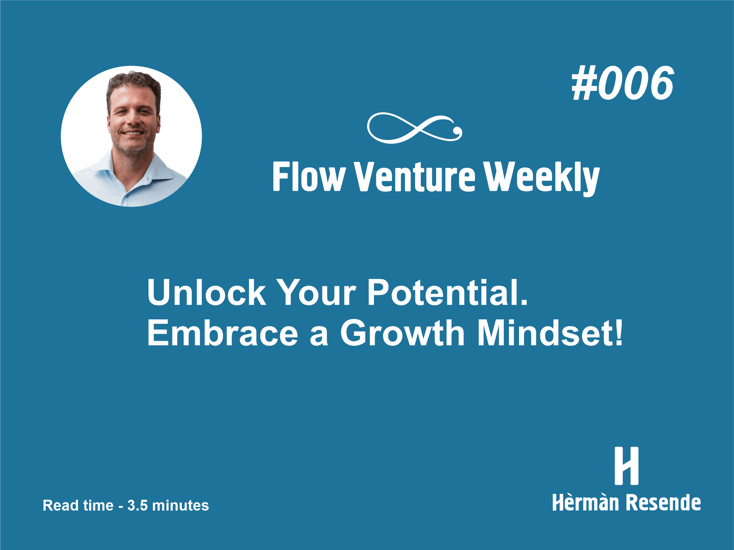 #006 Unlock Your Potential. Embrace a Growth Mindset!