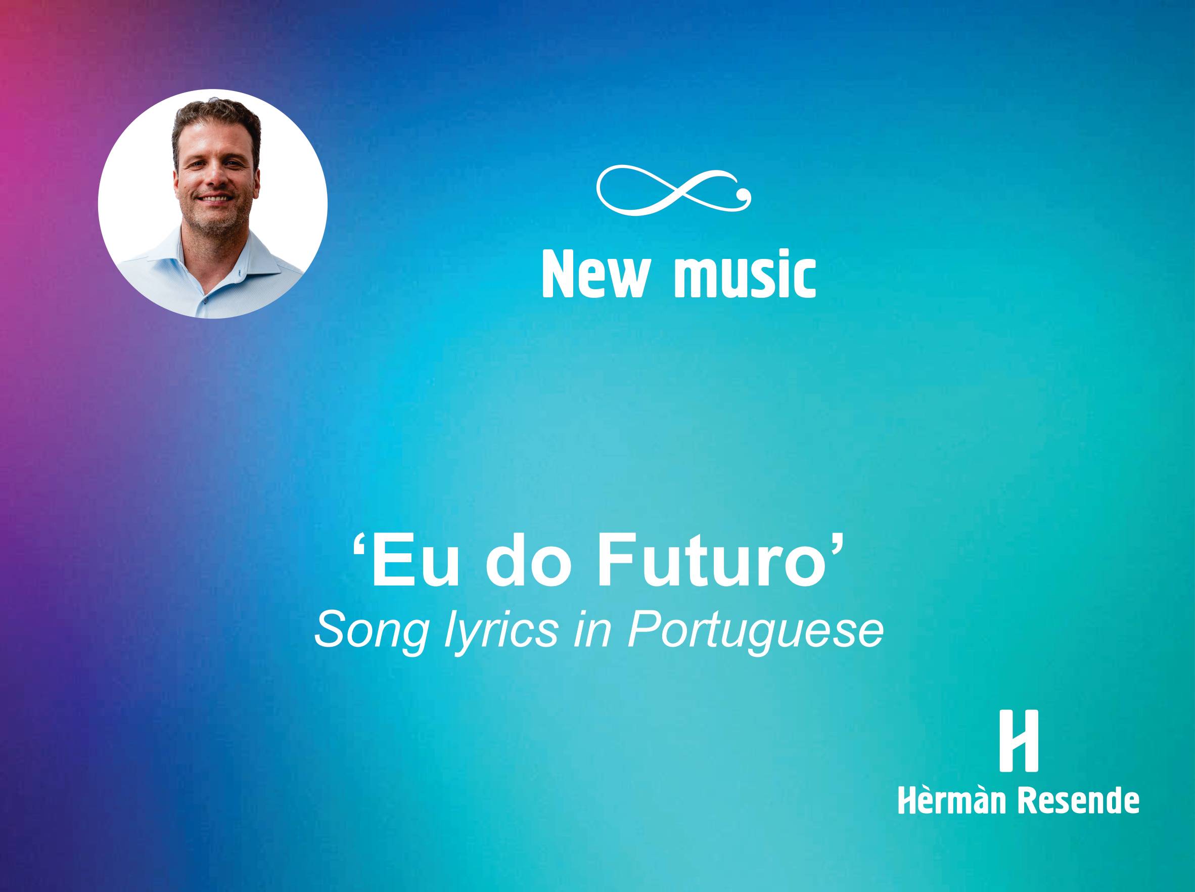 New song: Eu do Futuro
