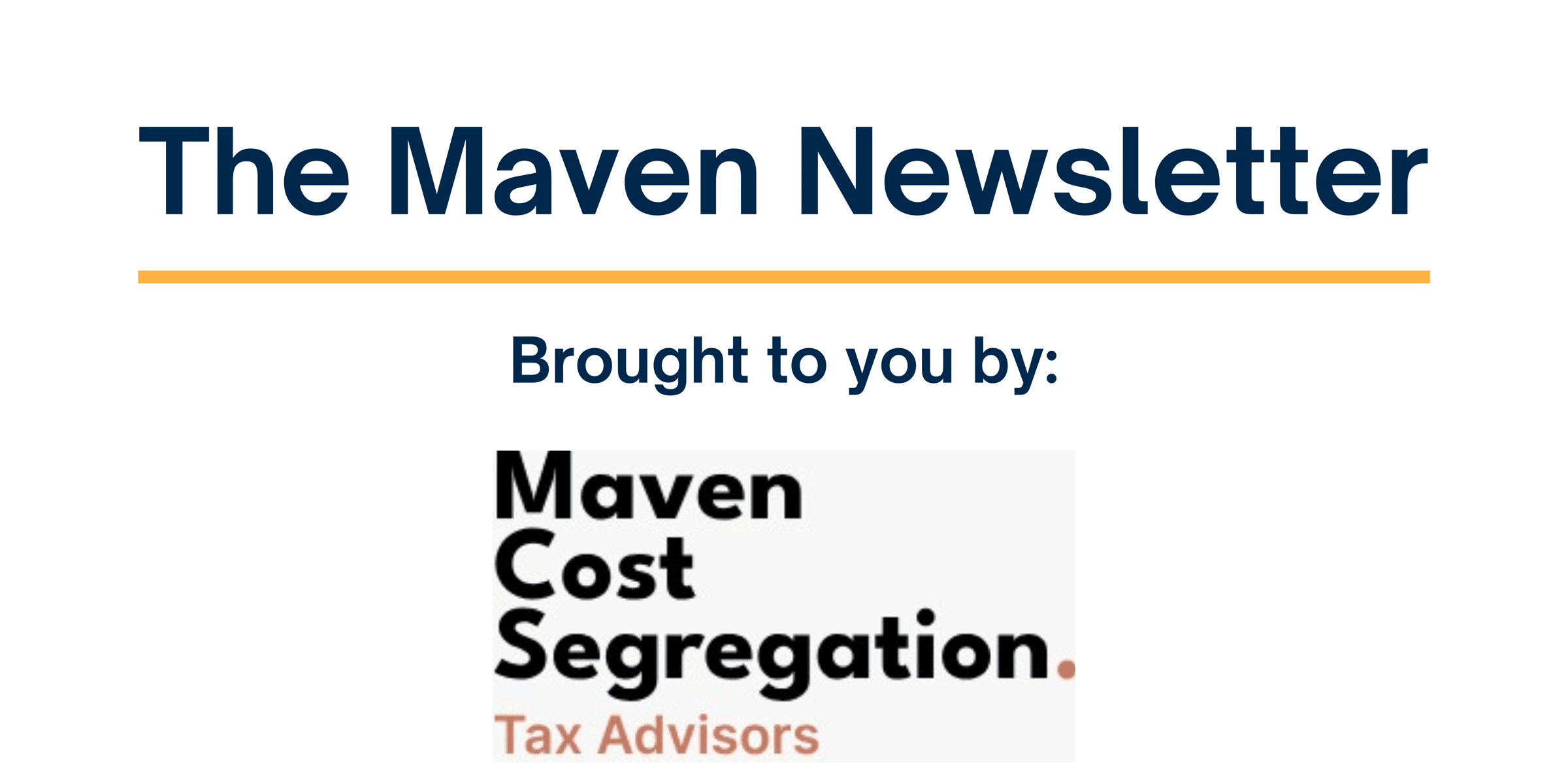 Maven Cost Segregation newsletter 