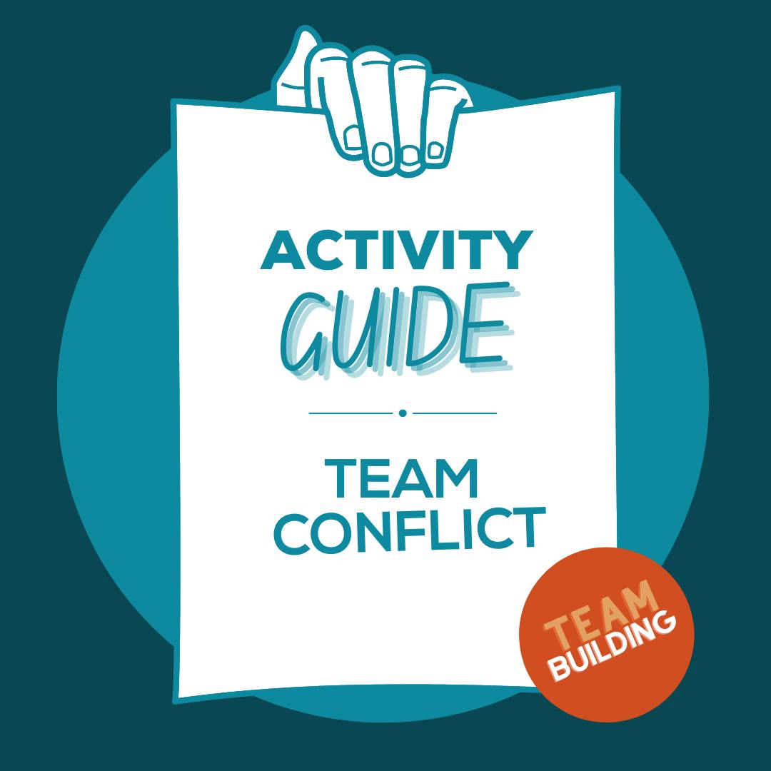 Activity Guide - Team Conflict