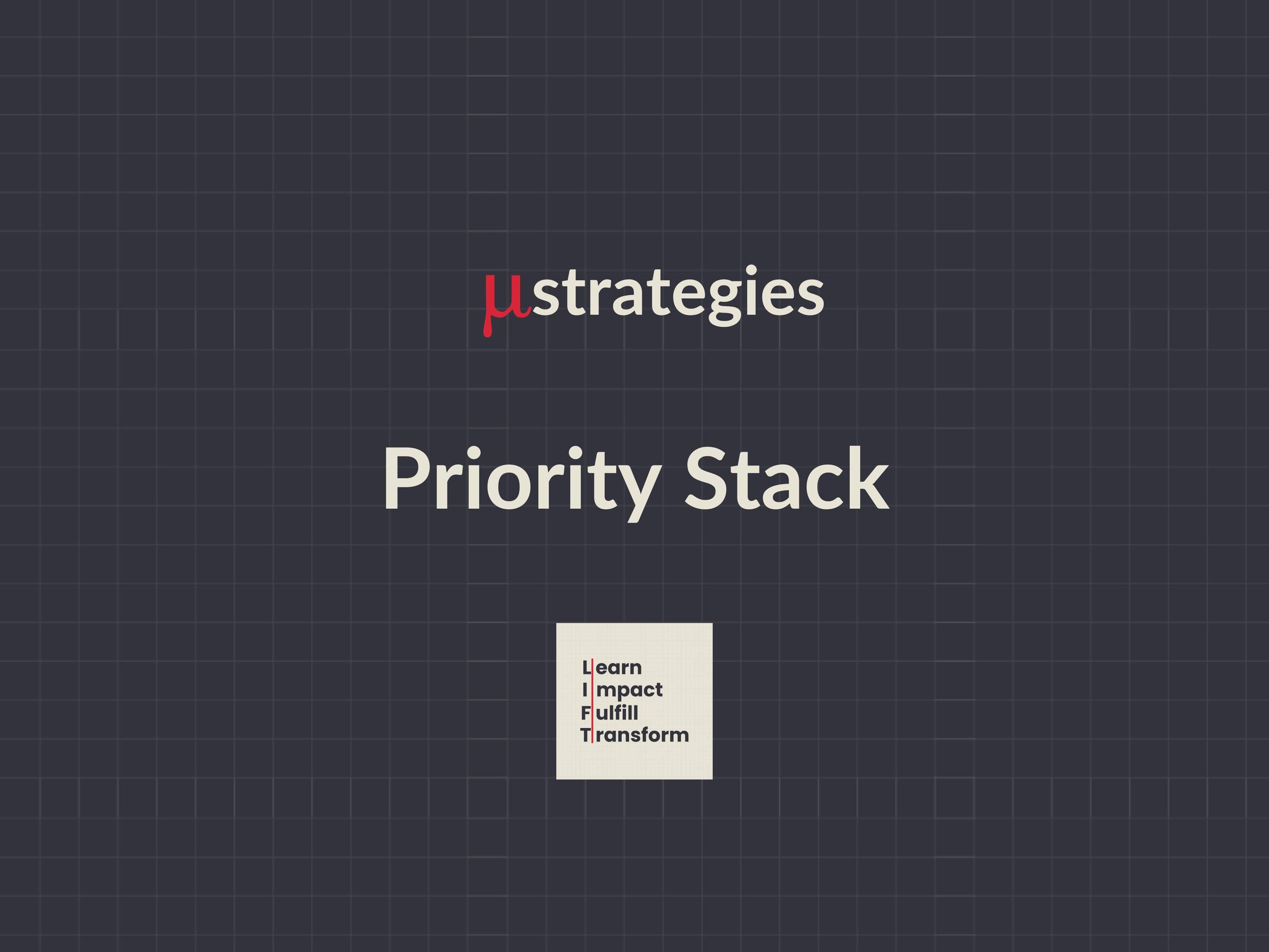 microstrategy - Priority Stack