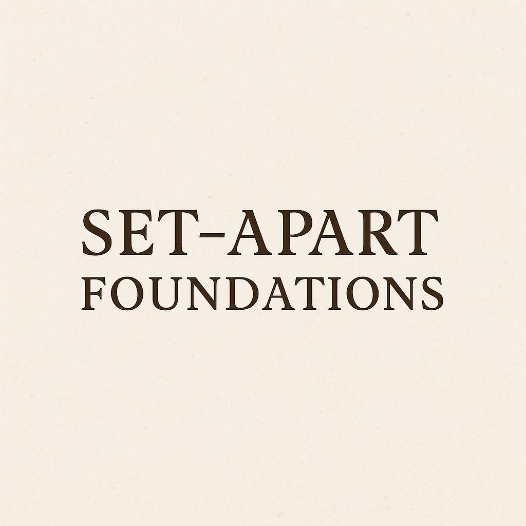 Set-Apart Foundations