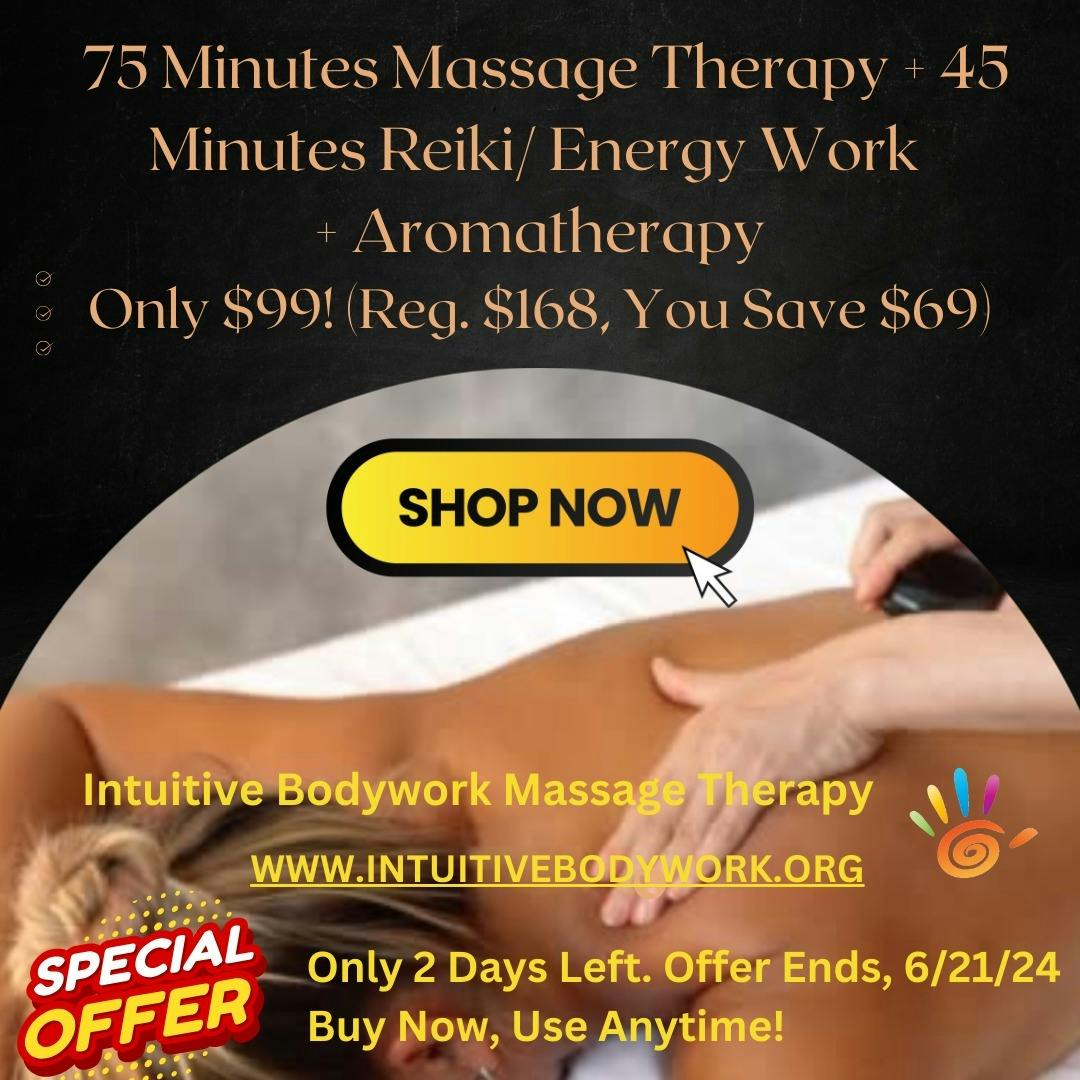 Get One Amazing Custom Combo Massage Therapy Deal For Only $99! (Regular $168, You Save $69) Buy Now, Use Anytime! Everything else is 15% off. The last day to purchase is Friday, 6/21/2024. Hurry! Shop Now at https://www.intuitivebodywork.org/