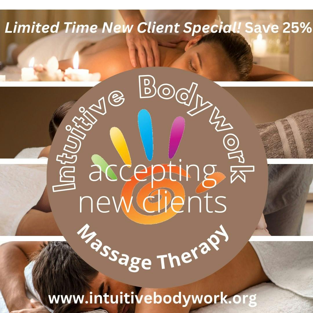 Limited Time New Client Special!-Save 25%. Learn More at: https://www.intuitivebodywork.org/. New to massage or Intuitive Bodywork? This special promo is for you!