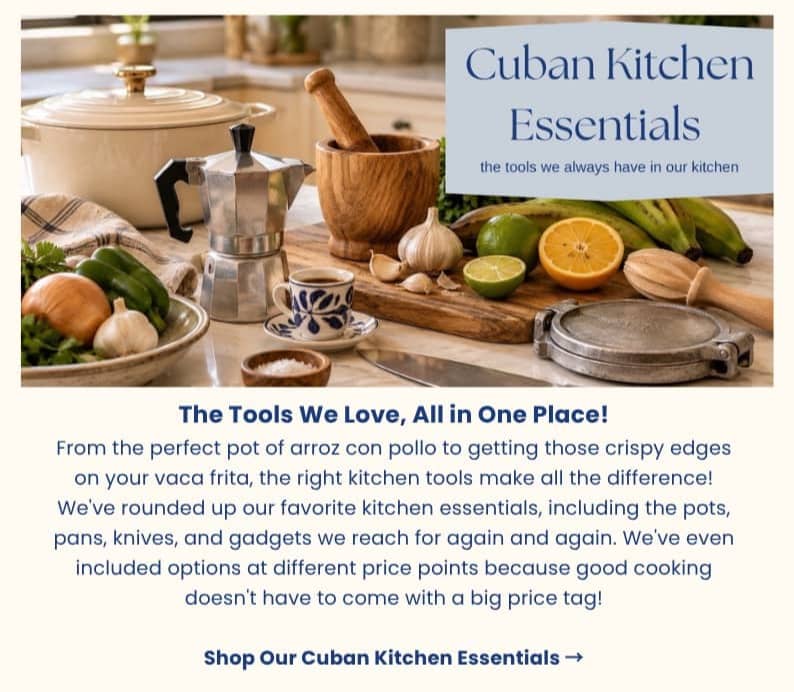 Cuban Kitchen Must Haves and all the Recipes you can Make with it!