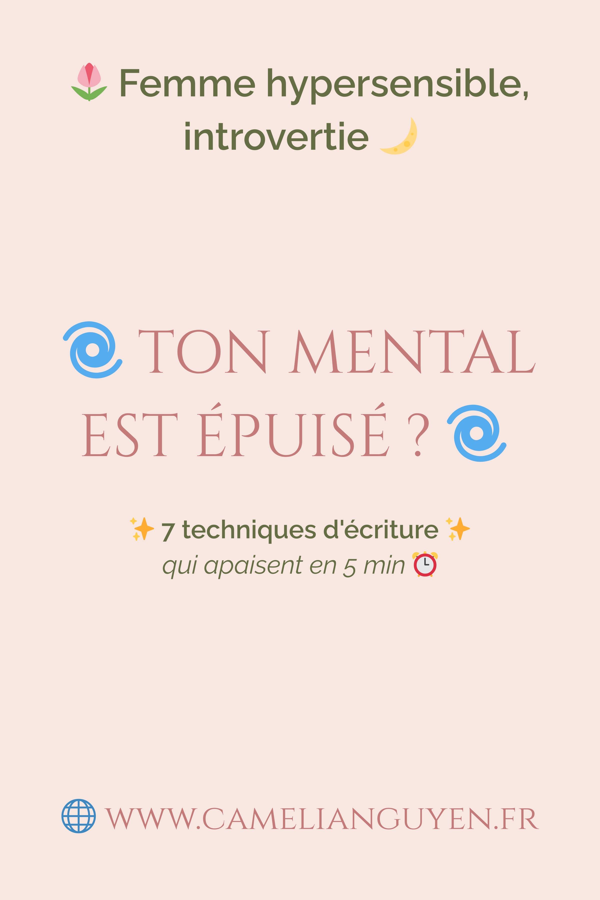 32% des femmes sensibles pensent trop. L'écriture thérapeutique les apaise. 7 exercices simples de 1 à 15 min pour calmer ton mental fatigué