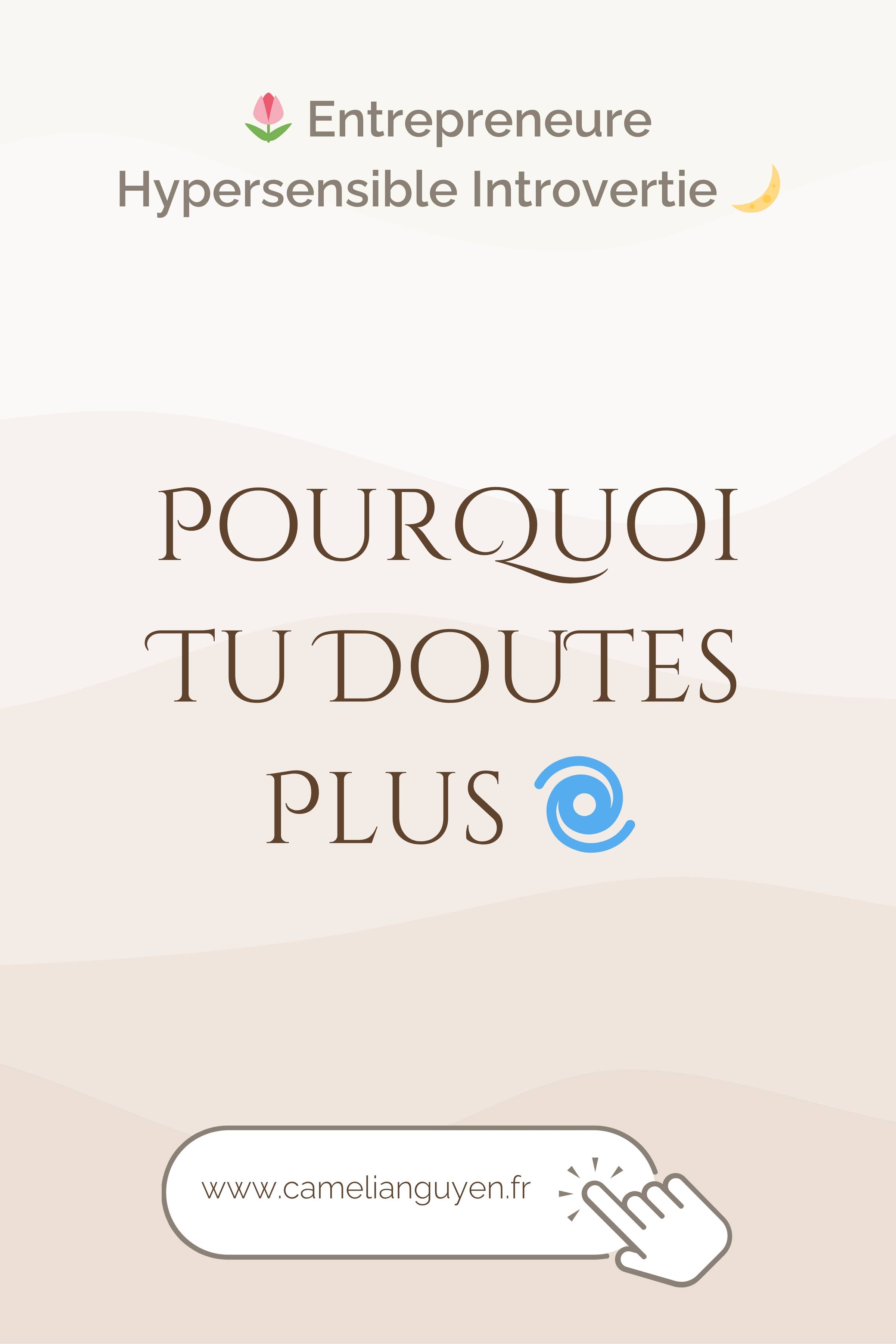 Hypersensible et entrepreneure ? Le syndrome de l'imposteur te touche plus fort. Pourquoi tu doutes tant et comment l'écriture m'a aidée. ?