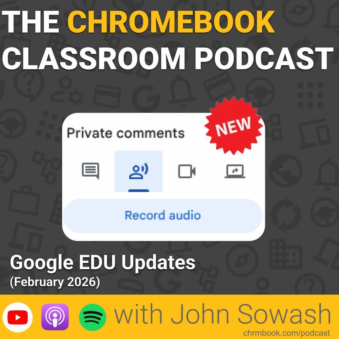 Google EDU Update for February 2026