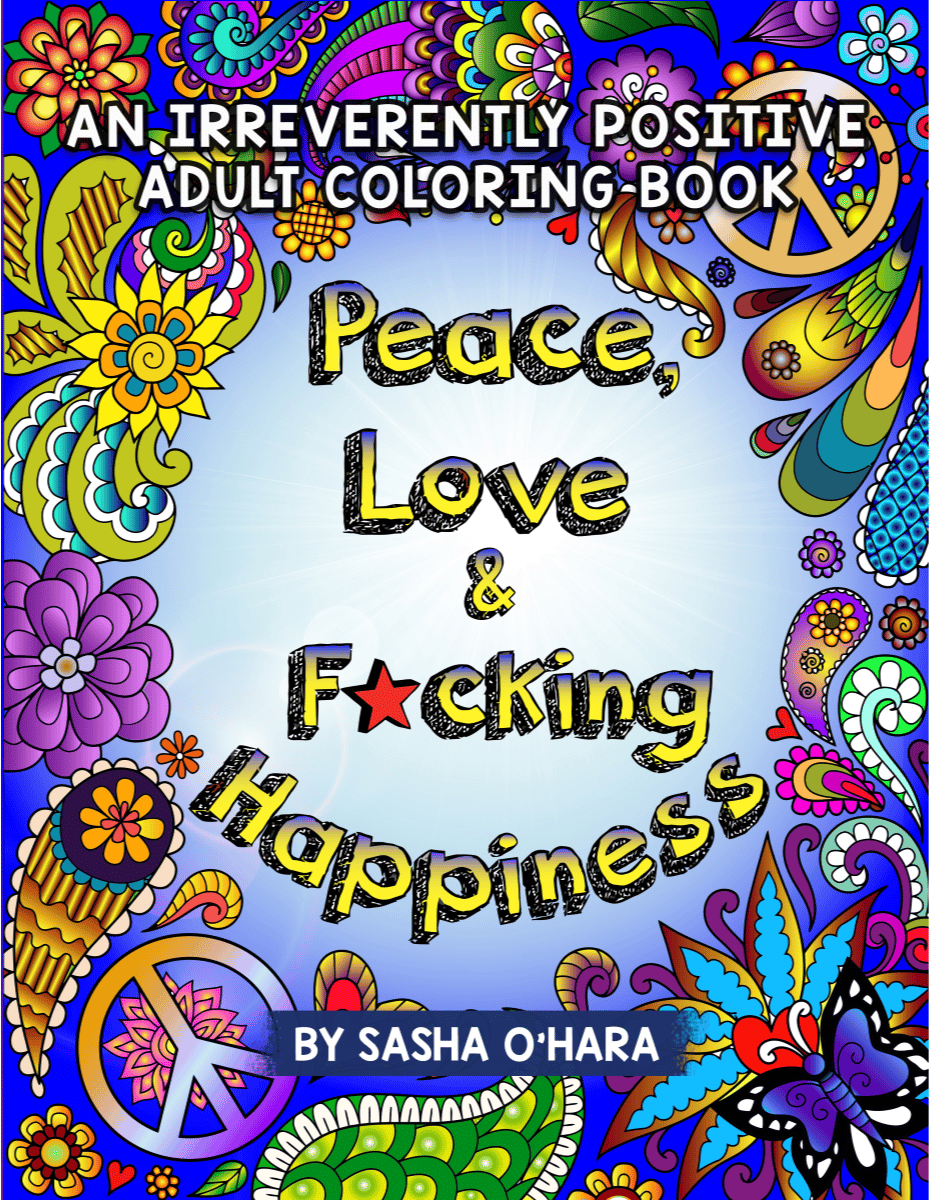 Peace, Love & F*cking Happiness - EBook