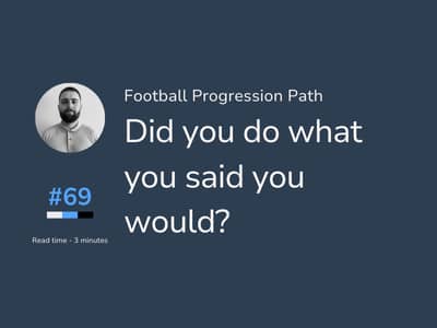 Did you do what you said you would?