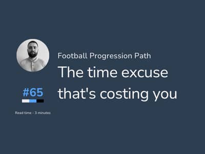 The time excuse that's costing you