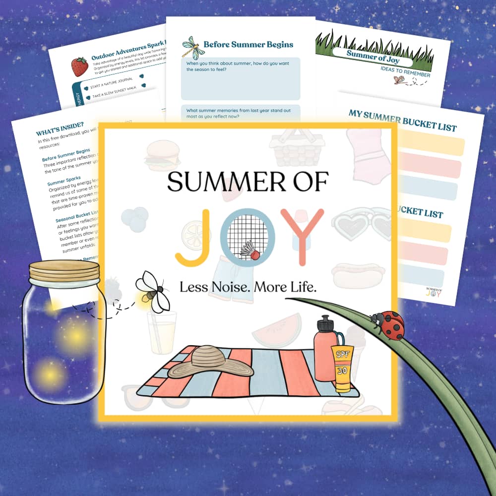 Colorful pages surround a summer scene with a beach blanket , water bottle and sunscreen. The center text says "Summer of Joy. Less Noise. More Life." A jar of fireflies and a blade of grass with a ladybug frame the page.