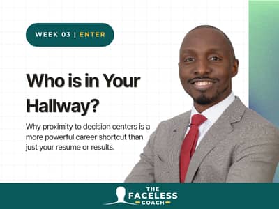 The Faceless Coach D.R.E.A.M. Ladder Series Week 3: Enter.