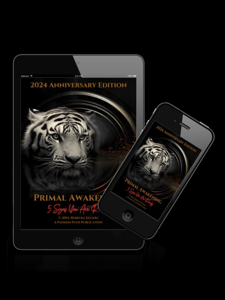 Primal Awakening: Five Signs You Are Ready 2024 Anniversary Edition