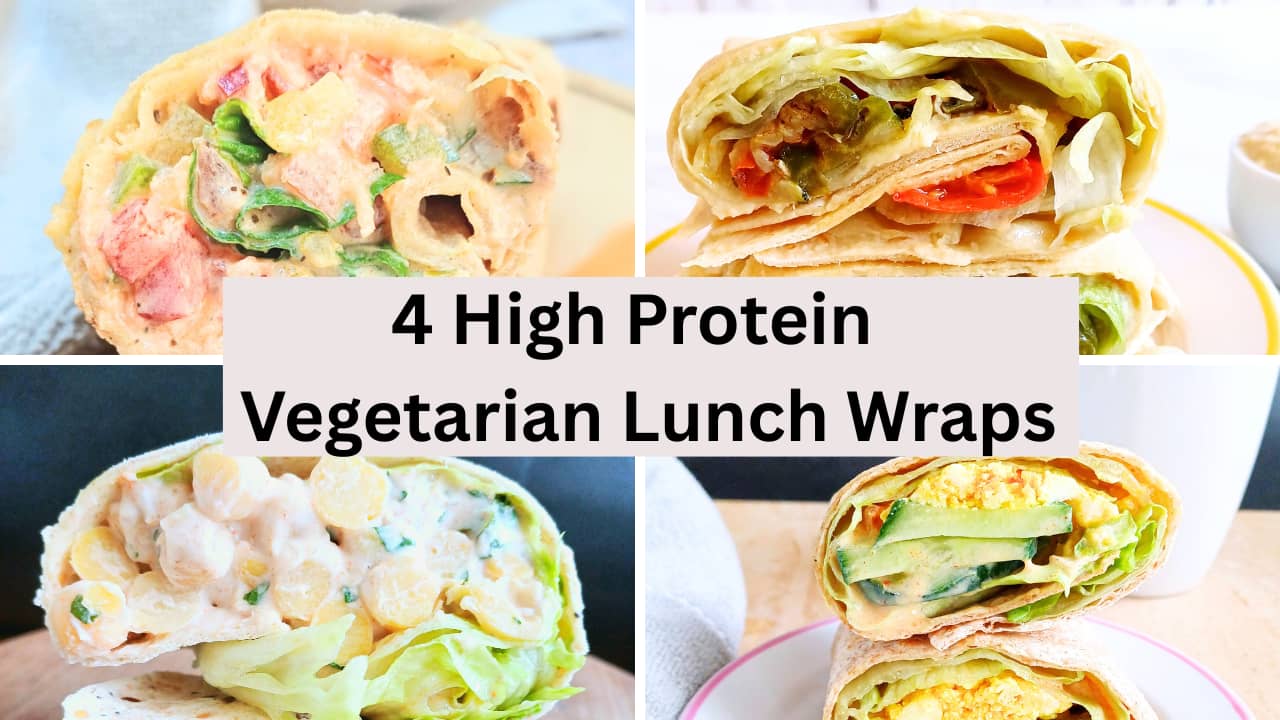 college of four high protein vegetarian wraps with text overlay in the middle. 