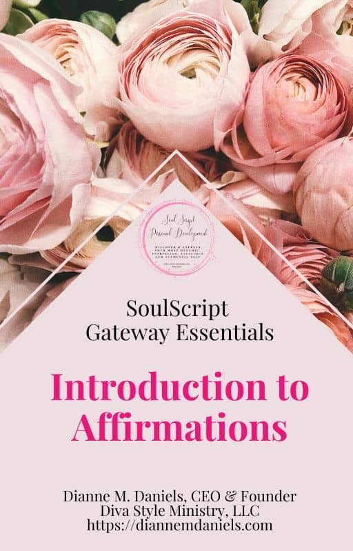 SoulScript Gateway Essentials: Introduction to Affirmations