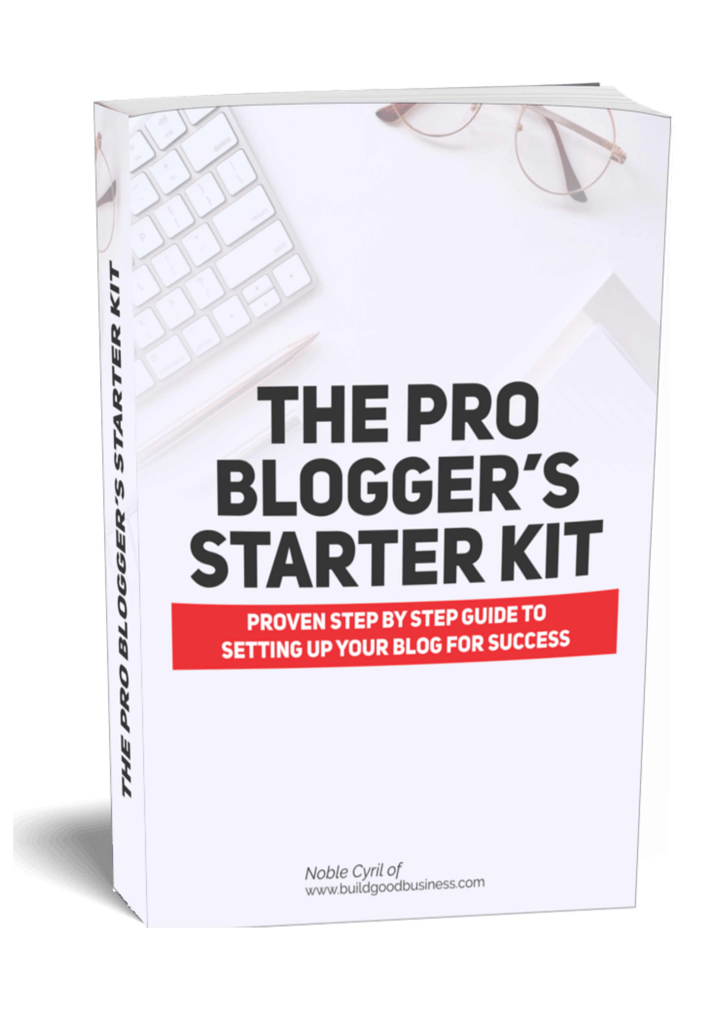 The Pro Bloggers Starter Kit