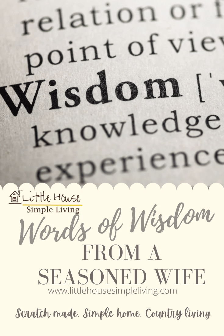 Words of Wisdom, marriage encouragement