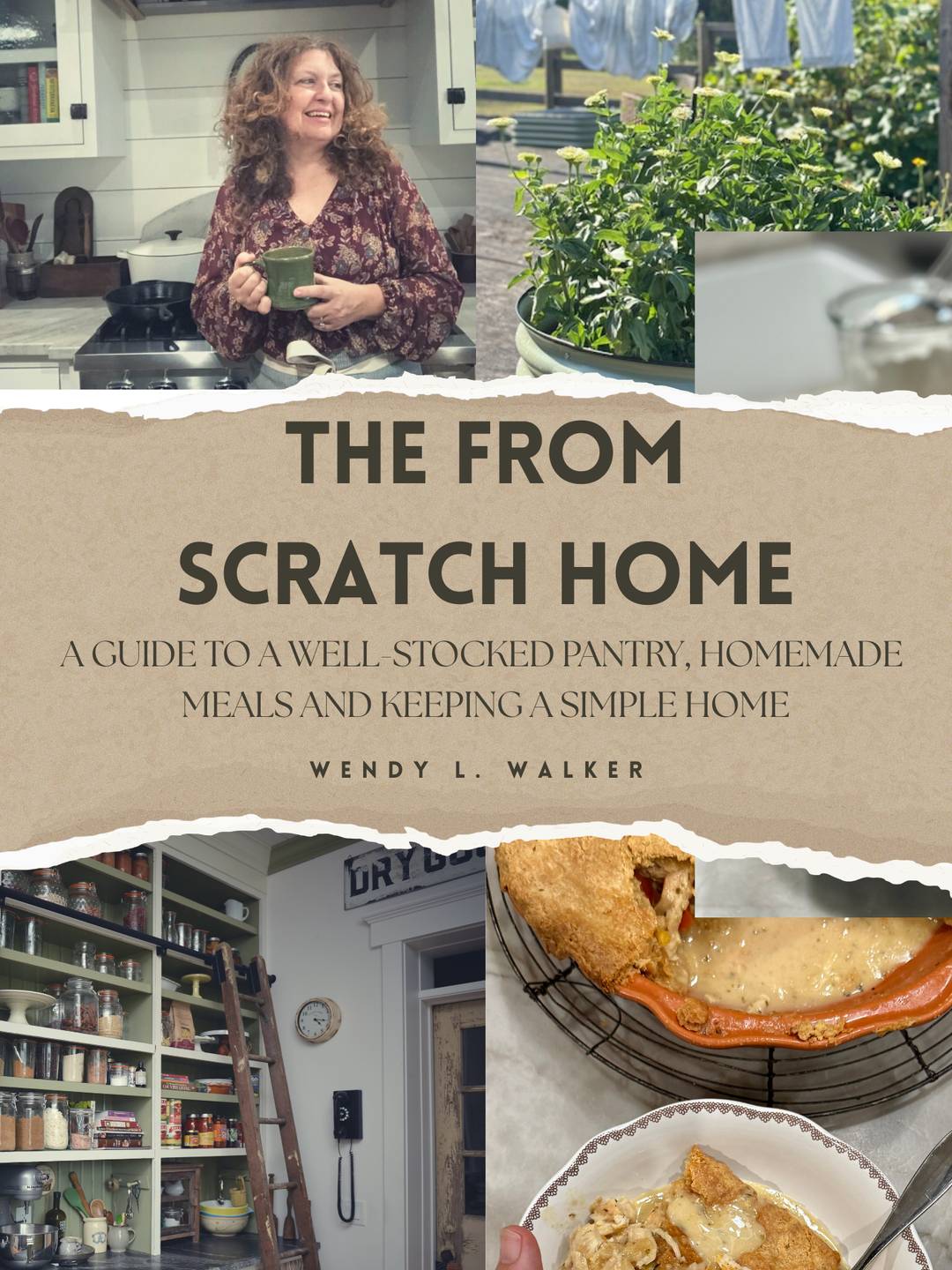 the from scratch home, a well-stocked pantry, homemade meals, keeping a simple home