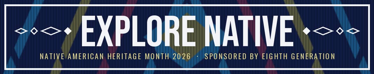 Explore Native Challenge 2026, sponsored by Eighth Generation