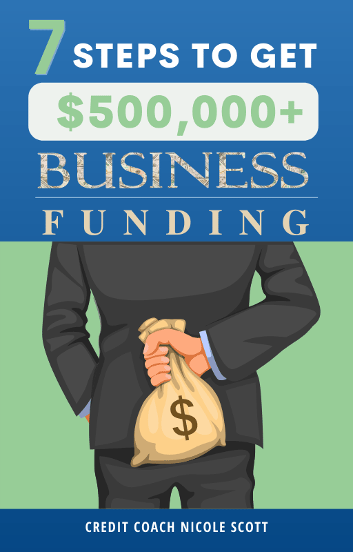 7 Steps to get 500K in business funding.