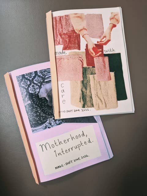 Motherlore magazine - Make Shift Zine Vol. 1 & 2