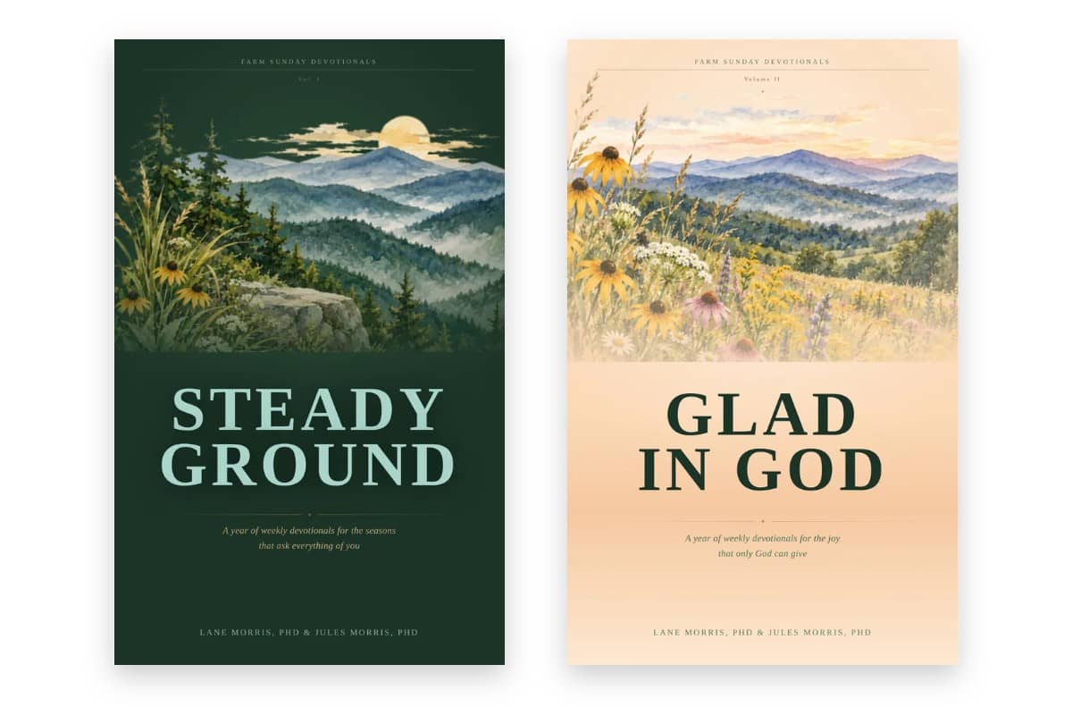 Covers of Steady Ground and Glad in God, Farm Sunday Devotionals Volumes I and II by Lane and Jules Morris