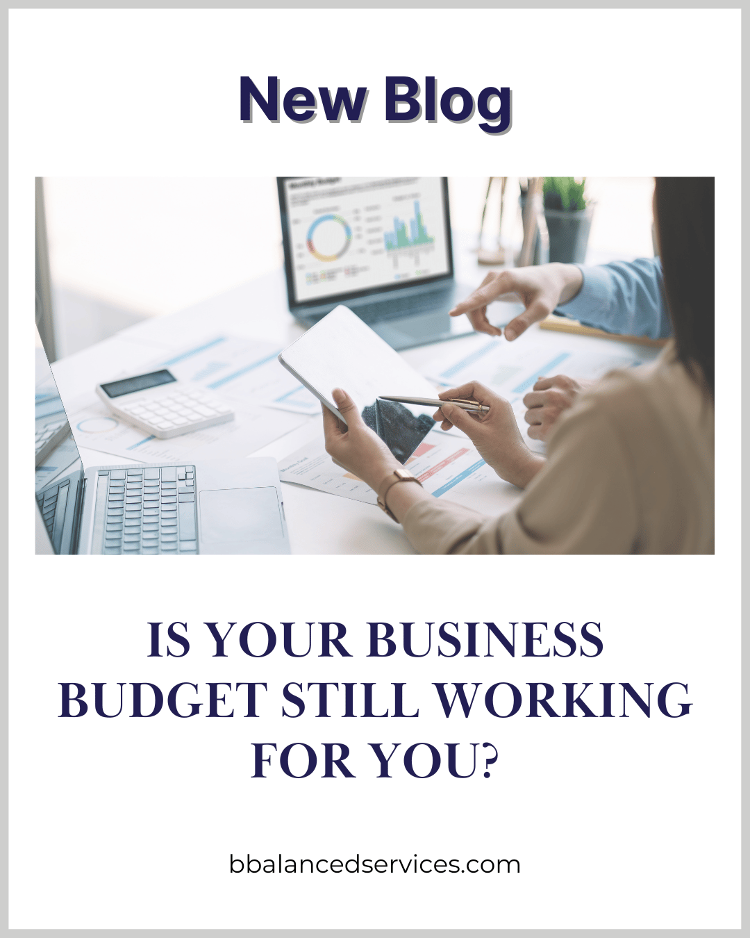 Is Your Business Budget Still Working for You?