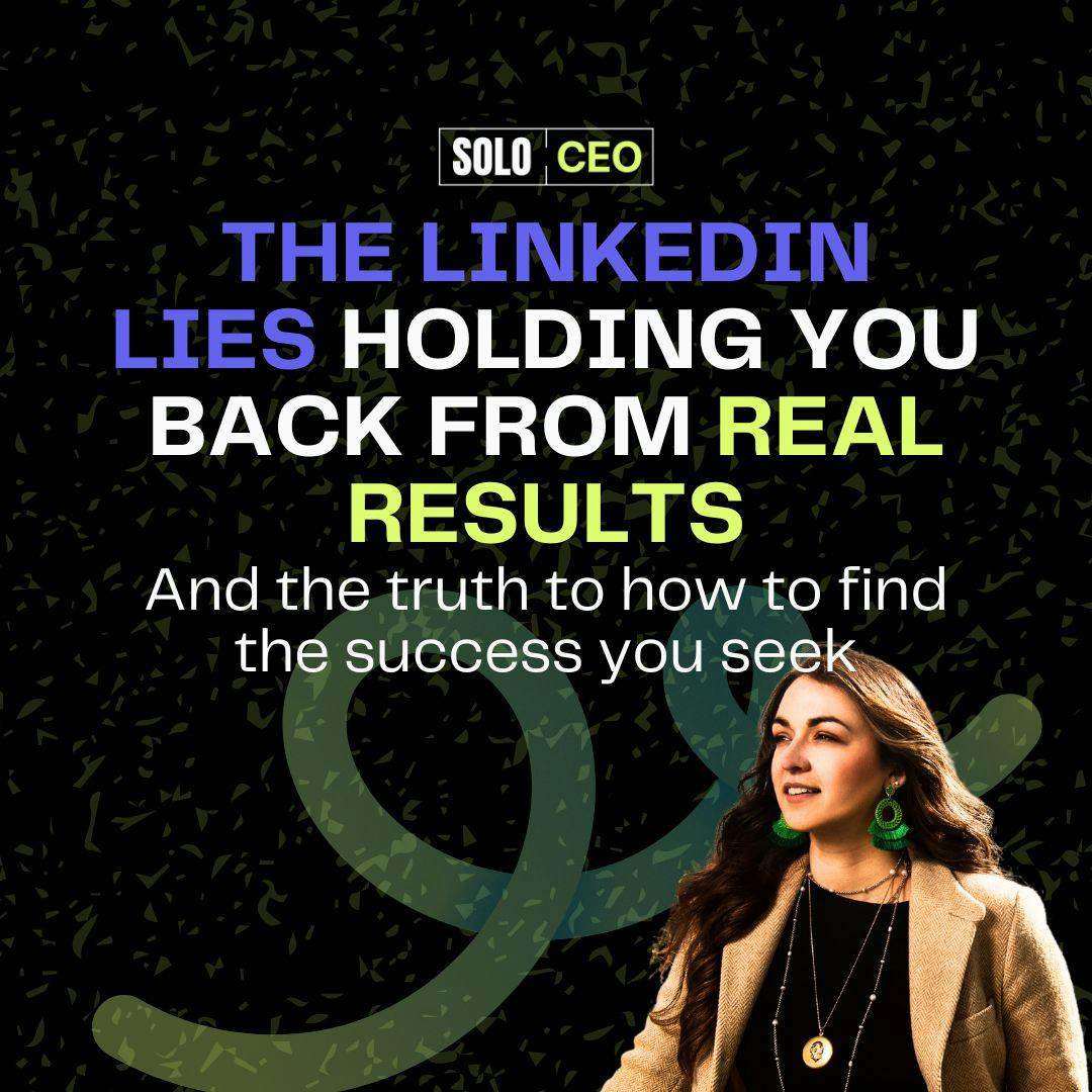 The linkedin lies holding you back